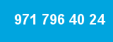 971 796 40 24